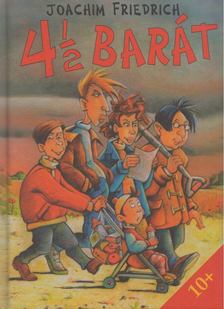 4 1/2 barát [antikvár]
