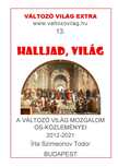 HALLJAD, VILÁG