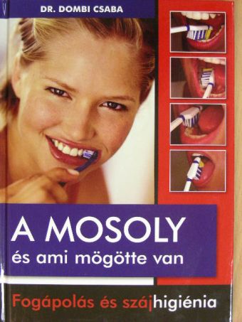 Dr. Dombi Csaba - A mosoly és ami mögötte van [antikvár]