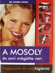 Dr. Dombi Csaba - A mosoly és ami mögötte van [antikvár]