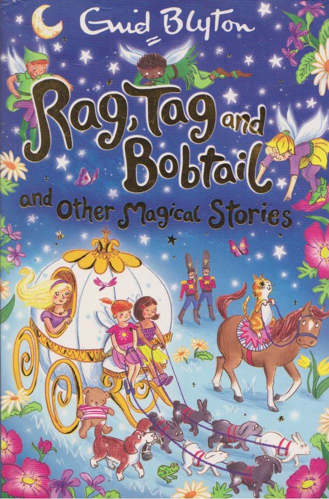 Rag, Tag and Bobtail and other Magical Stories [antikvár]