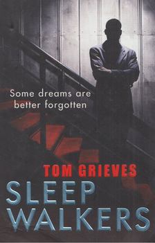 Tom Grieves - Sleepwalkers [antikvár]