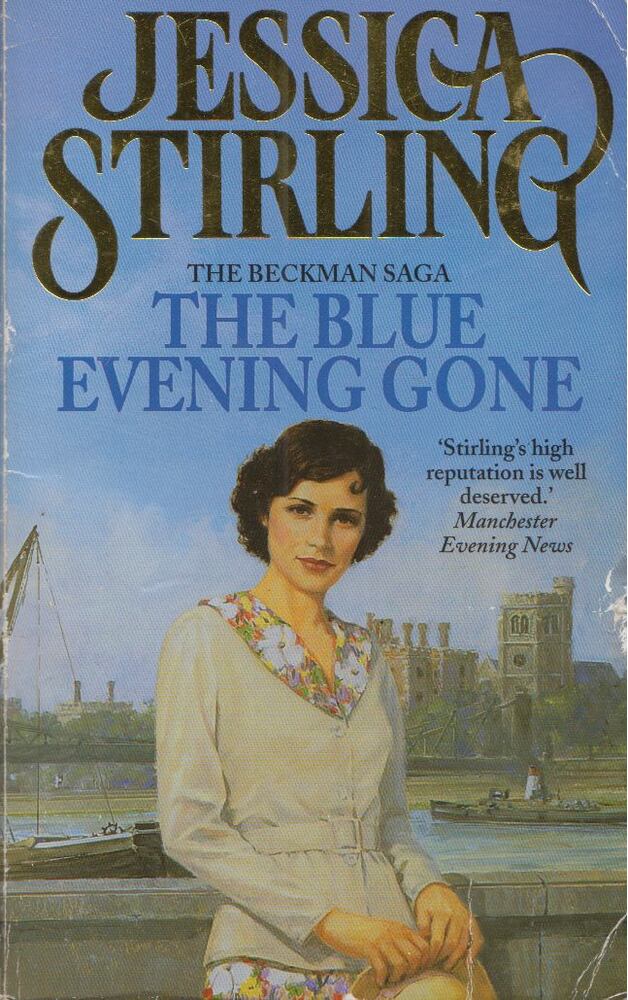 Jessica Stirling - The Blue Evening Gone [antikvár]