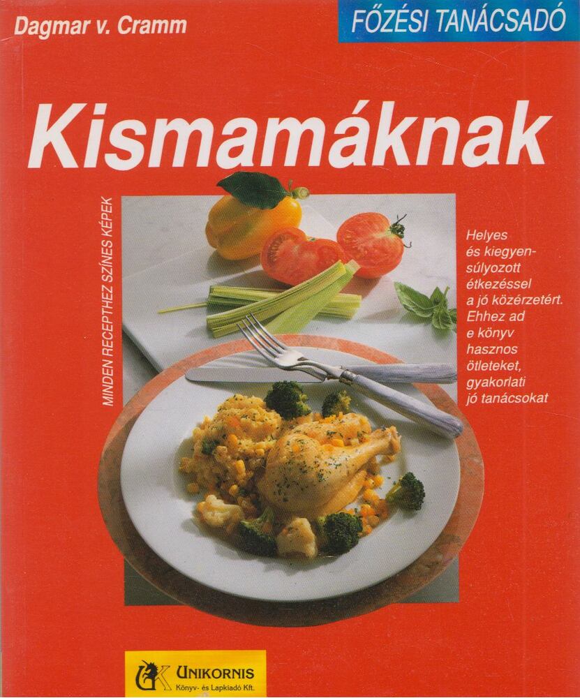 Főzési tanácsadó kismamáknak [antikvár]