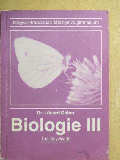 Dr. Lénárd Gábor - Biologie III. [antikvár]