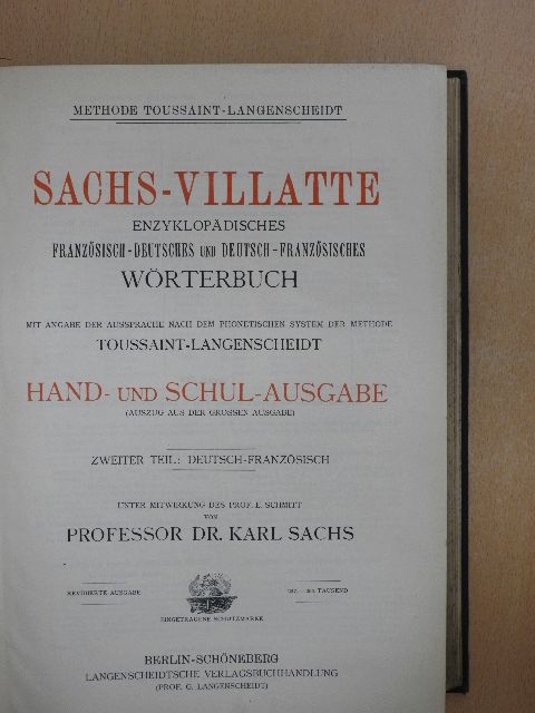 Dr. Césaire Villate - Sachs-Villatte Enzyklopädisches Französisch-Deutsches und Deutsch-Französisches Wörterbuch II. [antikvár]