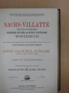 Dr. Césaire Villate - Sachs-Villatte Enzyklopädisches Französisch-Deutsches und Deutsch-Französisches Wörterbuch II. [antikvár]