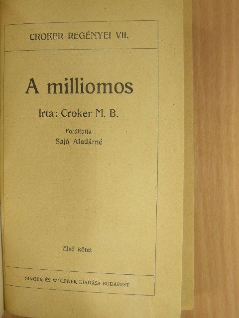 Croker M. B. - A milliomos I-III. [antikvár]