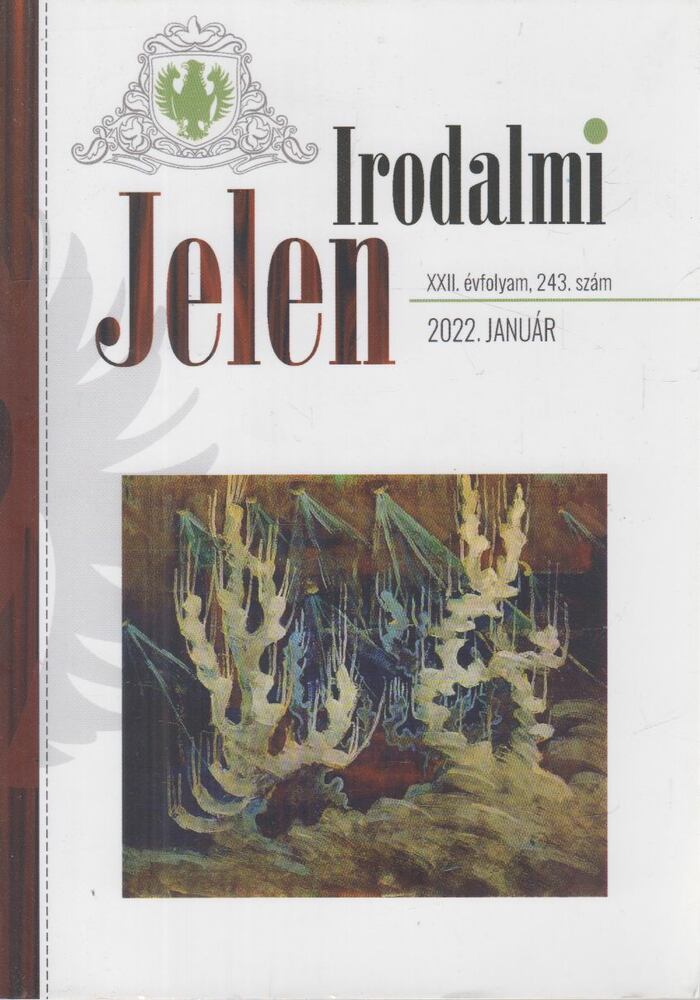 Böszörményi Zoltán - Irodalmi Jelen 2022. január. [antikvár]