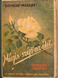 Somfay Margit - Mégis szép az élet [antikvár]
