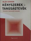 Oláh Sándor - Kényszerek - tanúságtevők [antikvár]