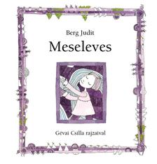 Berg Judit - Meseleves