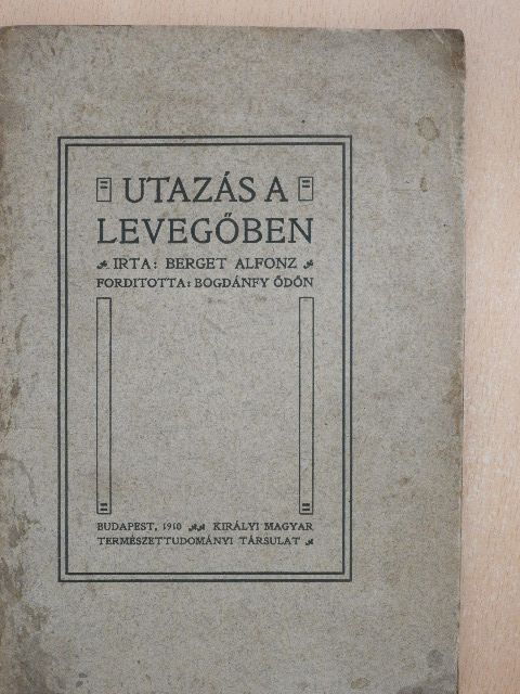 Berget Alfonz - Utazás a levegőben [antikvár]