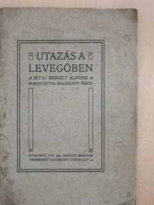 Berget Alfonz - Utazás a levegőben [antikvár]