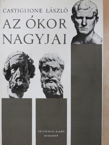 Castiglione László - Az ókor nagyjai [antikvár]
