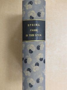 Howard Spring - Fame is the Spur I-II. [antikvár]