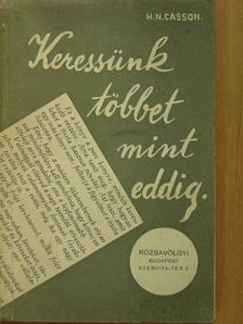 Herbert N. Casson - Keressünk többet, mint eddig! [antikvár]