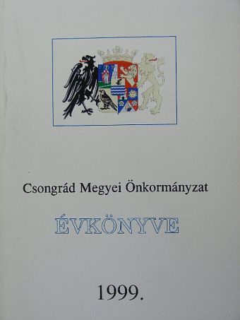 Andrésiné dr. Ambrus Ildikó - Csongrád Megyei Önkormányzat Évkönyve 1999. [antikvár]