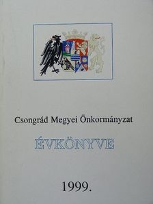 Andrésiné dr. Ambrus Ildikó - Csongrád Megyei Önkormányzat Évkönyve 1999. [antikvár]