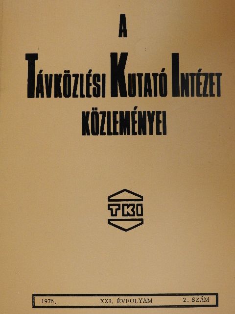 Bolgárfalvi Károly - A Távközlési Kutató Intézet közleményei 1976/2. [antikvár]