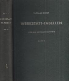 Krist, Thomas - Werkstatt-Tabellen für die Metallindustrie Band II. [antikvár]