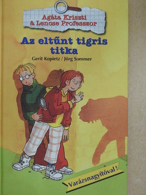 Gerit Kopietz - Az eltűnt tigris titka [antikvár]