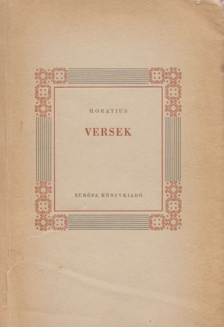 Horatius, Flaccus Quintus - Versek [antikvár]