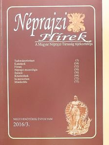 Bárth Dániel - Néprajzi Hírek 2016/3. [antikvár]