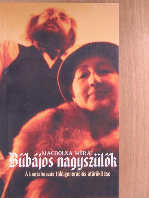 Magdolna Mérai - Bűbájos nagyszülők [antikvár]