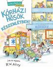Robert W. Alley - Kórházi hősök készenlétben