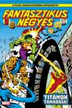 Roy Thomas-Rich Buckler-George Perez-Bill Mantlo - Fantasztikus Négyes 19 - Titánok támadása!