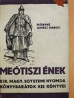 Méreyné Juhász Margit - Meótiszi ének [antikvár]