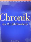 Chronik des 20. Jahrhunderts - 2 db CD-vel [antikvár]