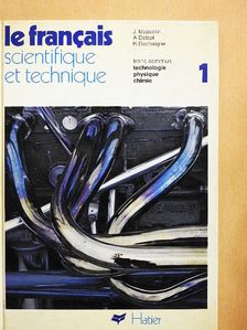Alain Delsol - Le Francais Scientifique et Technique 1. [antikvár]