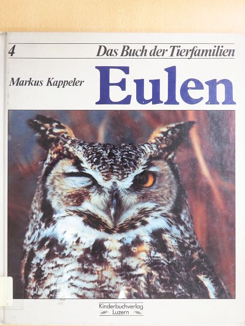 Markus Kappeler - Eulen [antikvár]