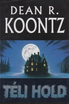 Dean R. Koontz - Téli hold [antikvár]