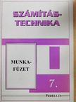 Kasza János - Számítástechnika munkafüzet 7. [antikvár]