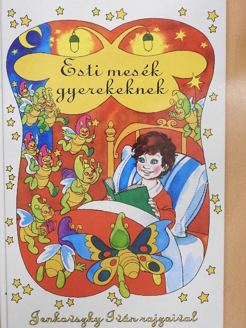 Esti mesék gyerekeknek [antikvár]