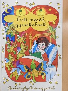 Esti mesék gyerekeknek [antikvár]