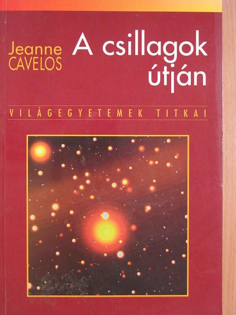 Jeanne Cavelos - A csillagok útján [antikvár]