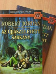 Robert Jordan - Az újjászületett sárkány I-II. [antikvár]
