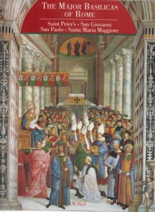 Roberta Vicchi - The Major Basilicas of Rome [antikvár]