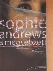 Sophie Andrews - A megsebzett [antikvár]