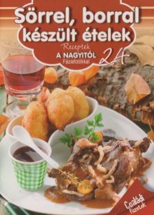 Liptai Zoltán - Sörrel, borral készült ételek [antikvár]