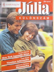 Joan Smith - New York legszebb lánya/Töretlen lelkesedés/Aknamunka [antikvár]