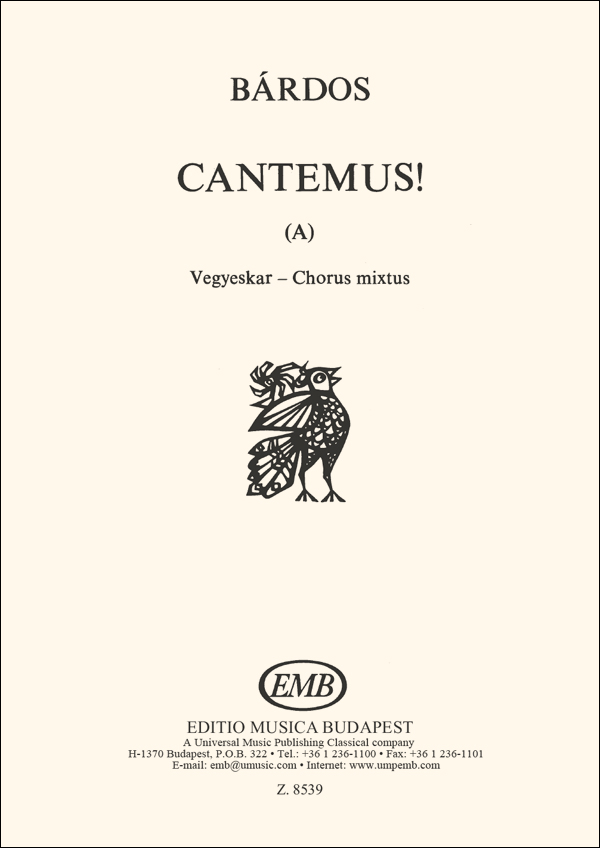BÁRDOS LAJOS - CANTEMUS! (A) VEGYESKAR (LATIN SZÖVEG)
