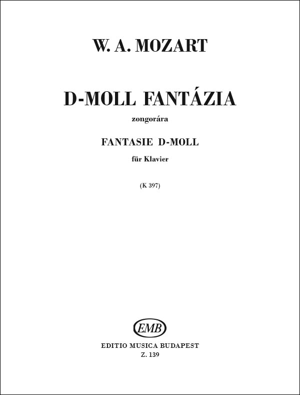 MOZART,W.A - D-MOLL FANTÁZIA ZONGORÁRA,KV.397