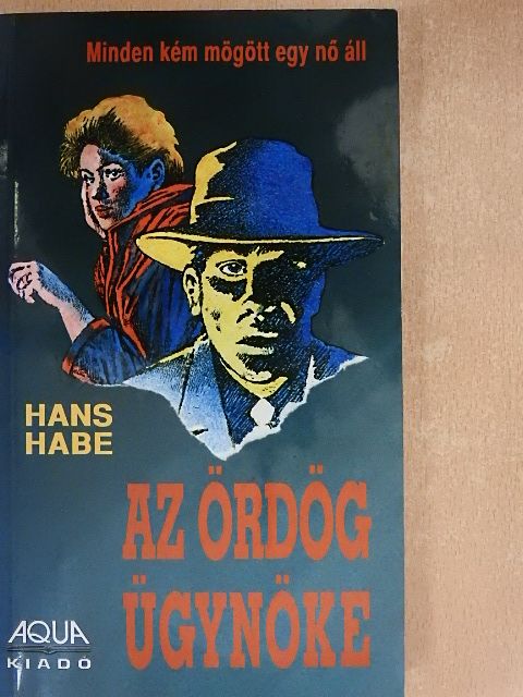 Hans Habe - Az ördög ügynöke [antikvár]