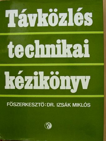 Bakos Gyula - Távközléstechnikai kézikönyv [antikvár]