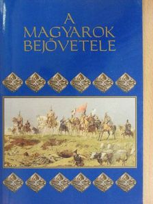 A magyarok bejövetele [antikvár]